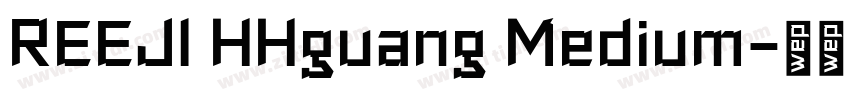 REEJI HHguang Medium字体转换